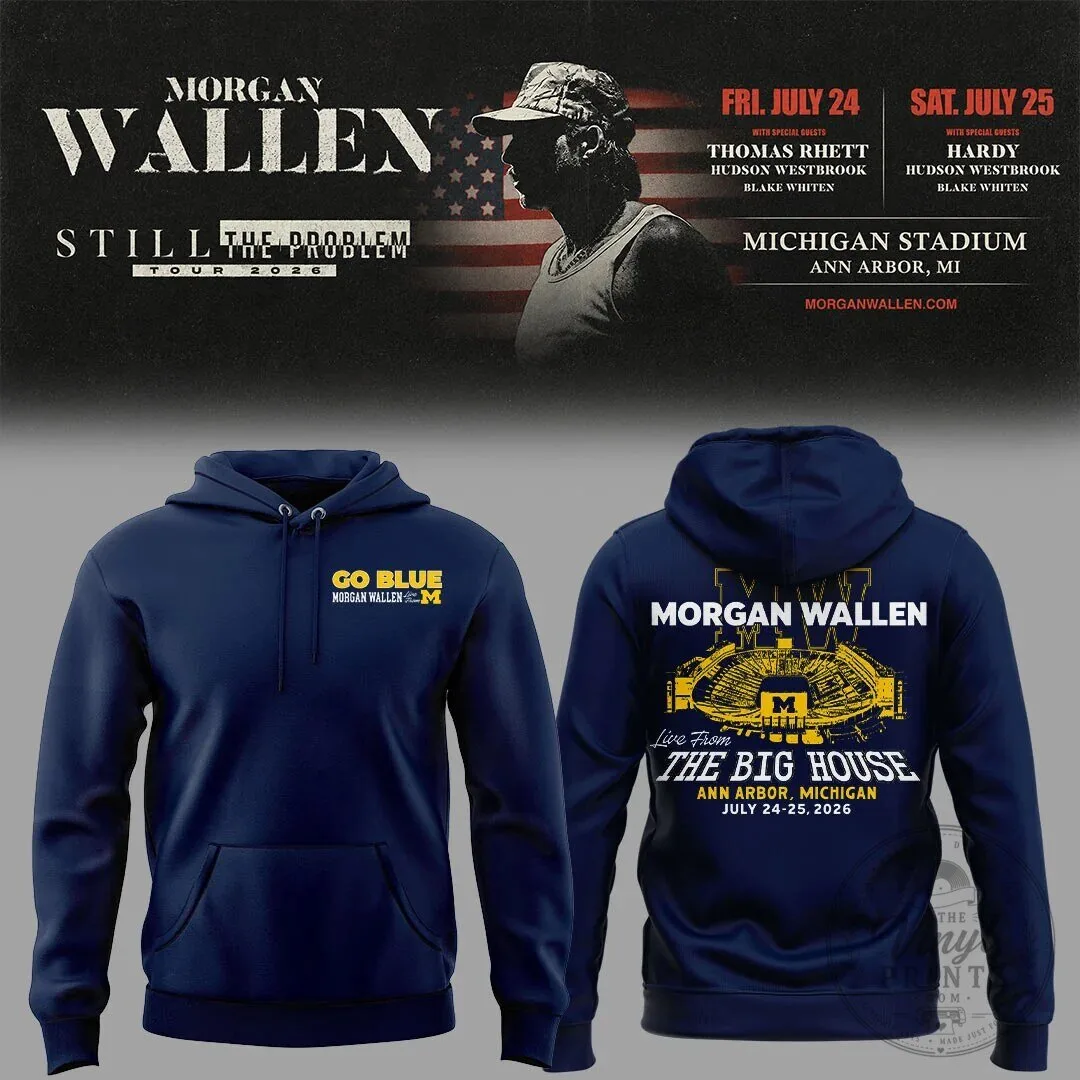Hoodie for the 2026 Still The Problem Tour with Morgan Wallen at Michigan Stadium