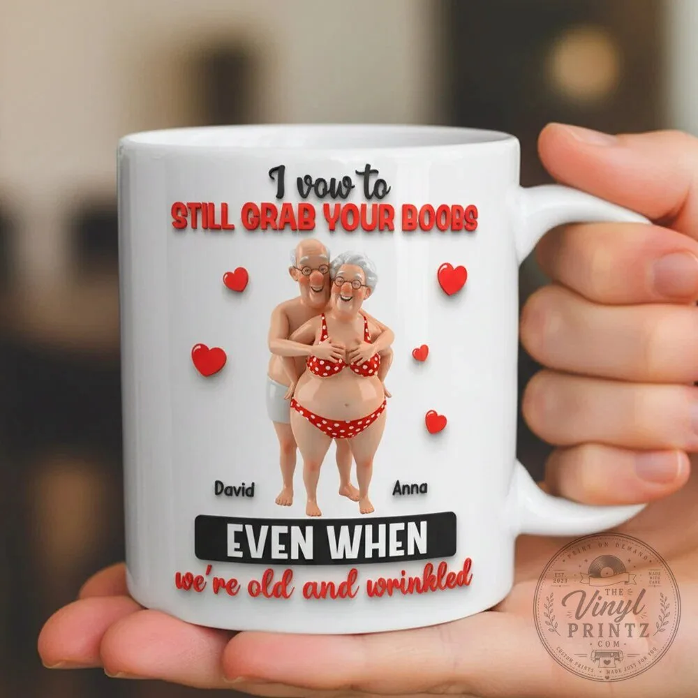 Funny Old Couple I Vow To Still Grab Your Boobs Even When Old And Wrinkled Coffee Mug