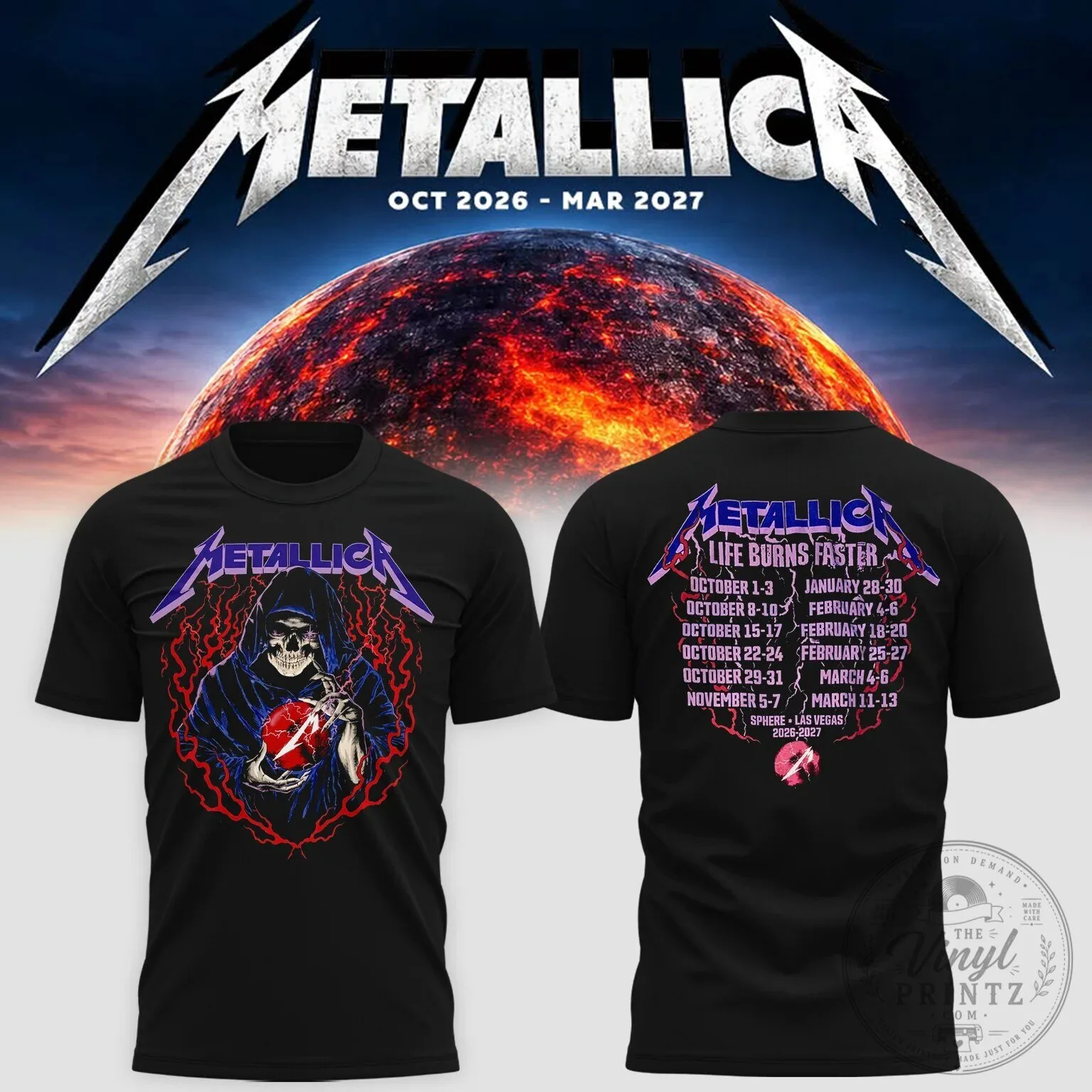Metallica Life Burns Faster Sphere Las Vegas 2026 2027 Tour Dates T-Shirt