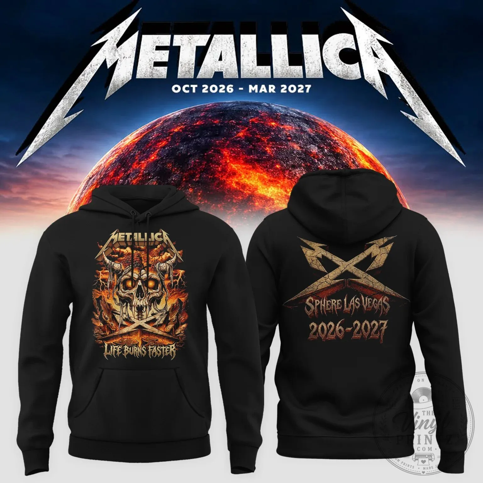 Metallica Life Burns Faster Sphere Las Vegas 2026-2027 Concert Tour Hoodie