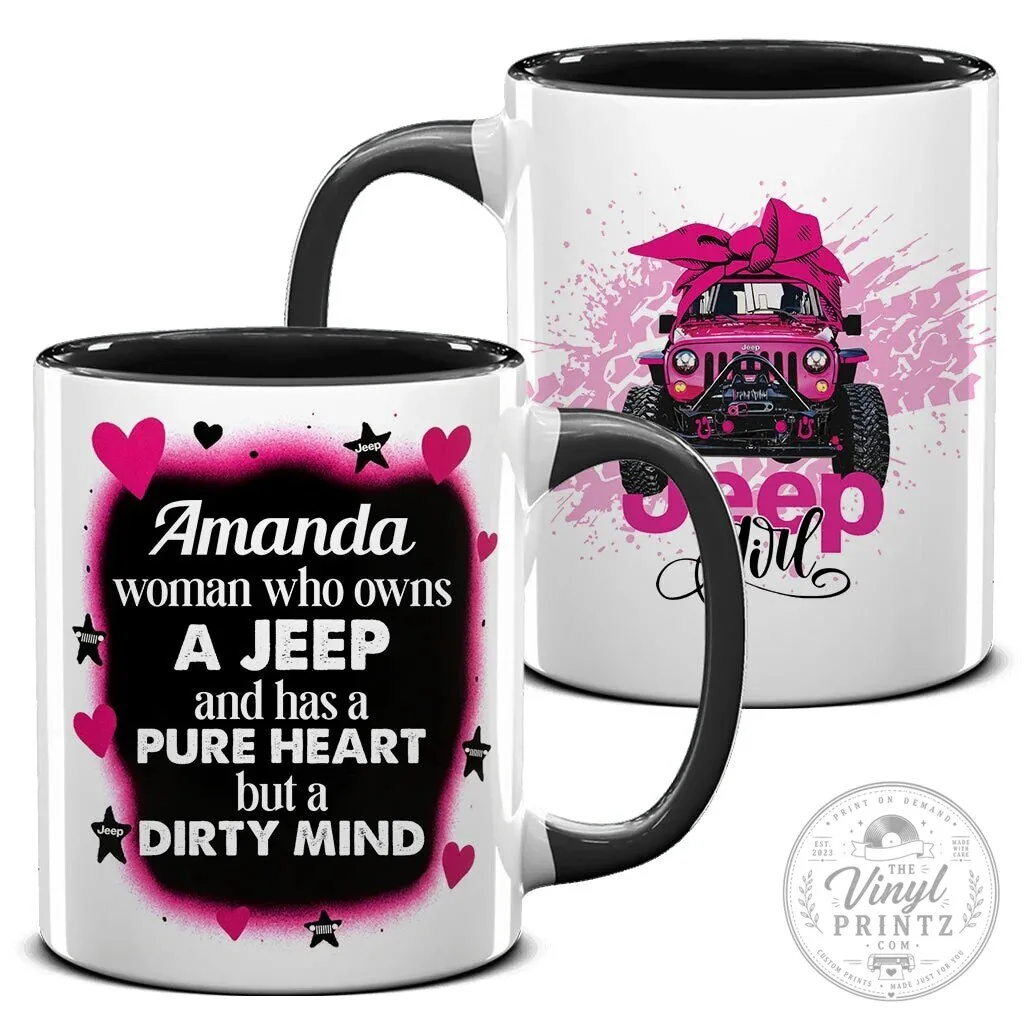 Jeep Girl Pure Heart Dirty Mind Personalized Coffee Mug 15 Jeep Girl Pure Heart Dirty Mind Personalized Coffee Mug