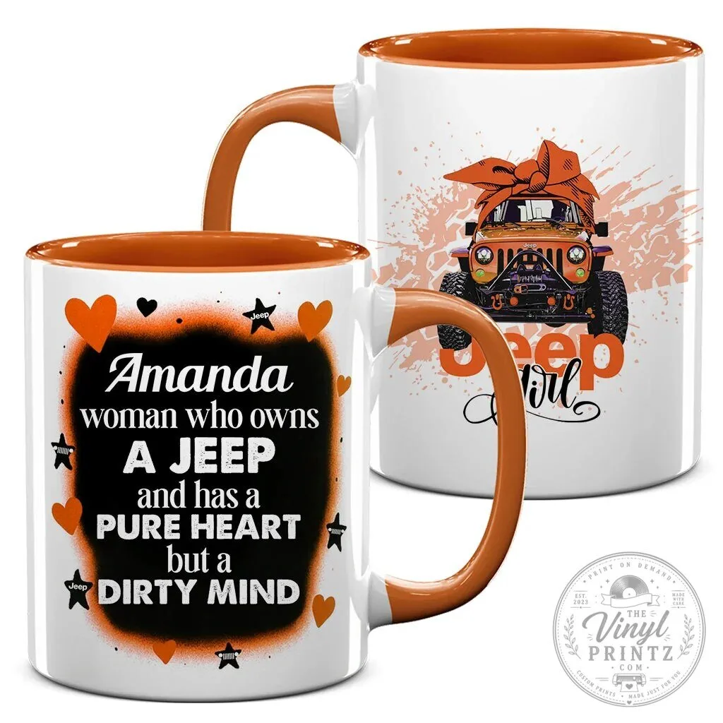 Jeep Girl Pure Heart Dirty Mind Personalized Coffee Mug 32 Jeep Girl Pure Heart Dirty Mind Personalized Coffee Mug
