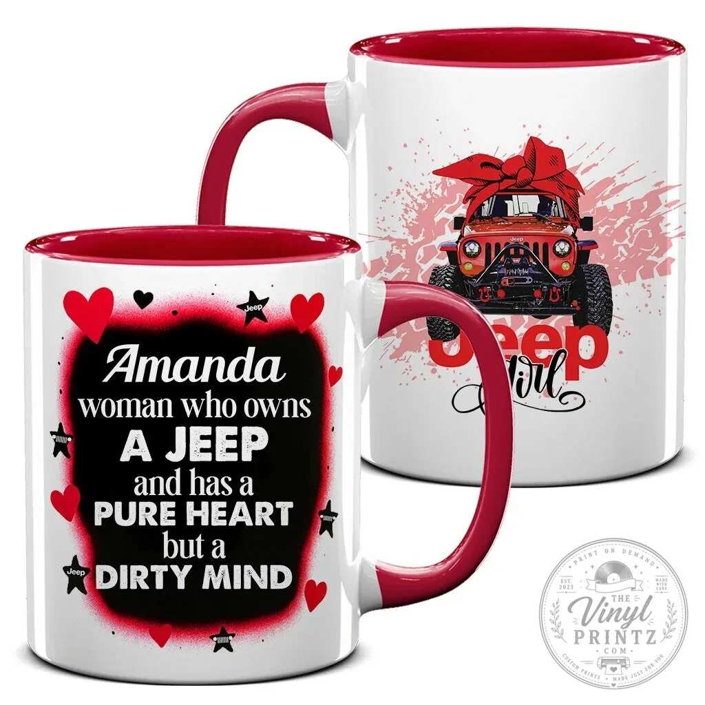 Jeep Girl Pure Heart Dirty Mind Personalized Coffee Mug 33 Jeep Girl Pure Heart Dirty Mind Personalized Coffee Mug