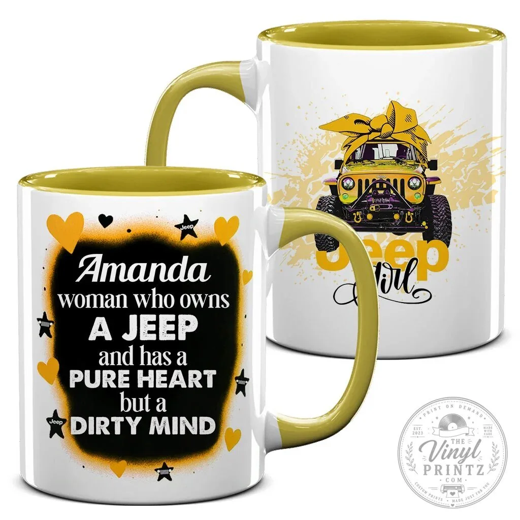 Jeep Girl Pure Heart Dirty Mind Personalized Coffee Mug 34 Jeep Girl Pure Heart Dirty Mind Personalized Coffee Mug