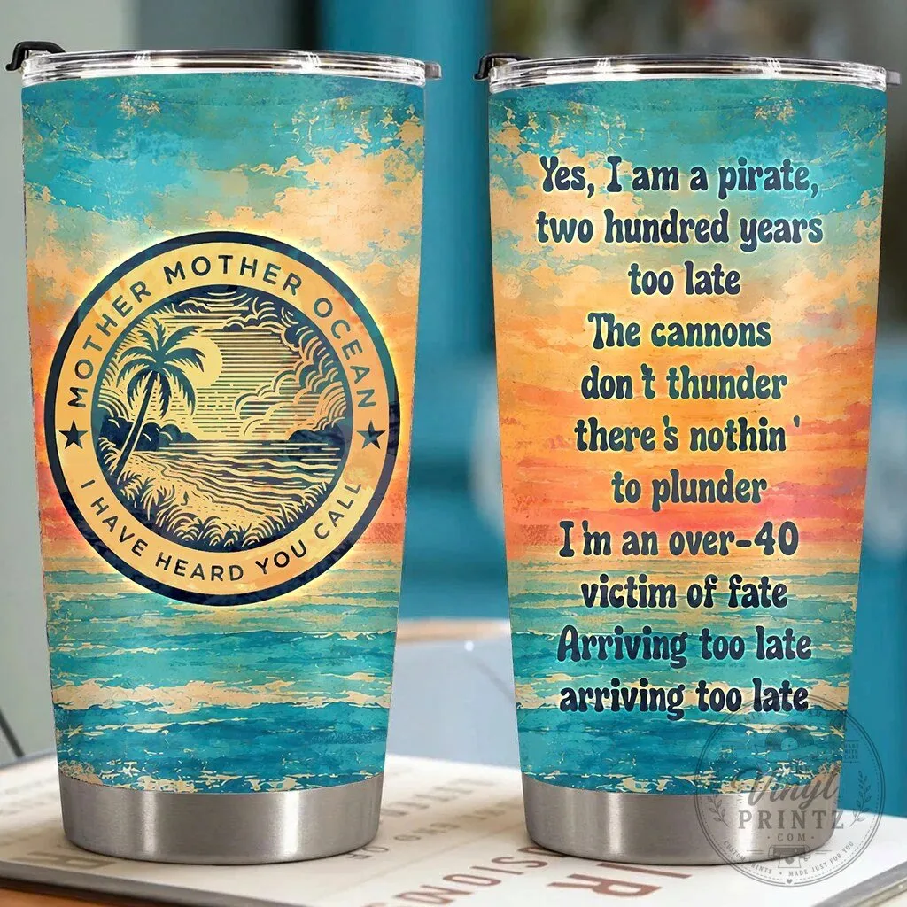 Jimmy Buffett A Pirate Looks At Forty Lyrics Mother Ocean Tumbler