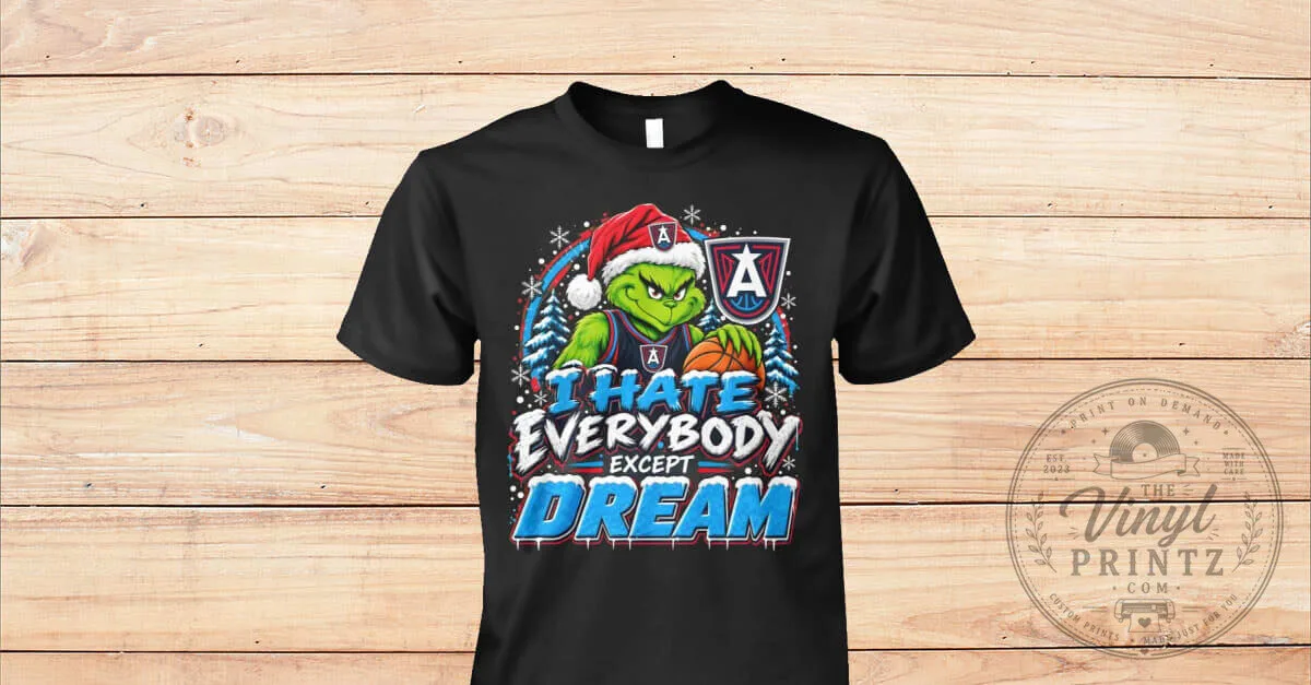 Grinch I Hate Everybody Except Atlanta Dream Basketball Fan T-Shirt
