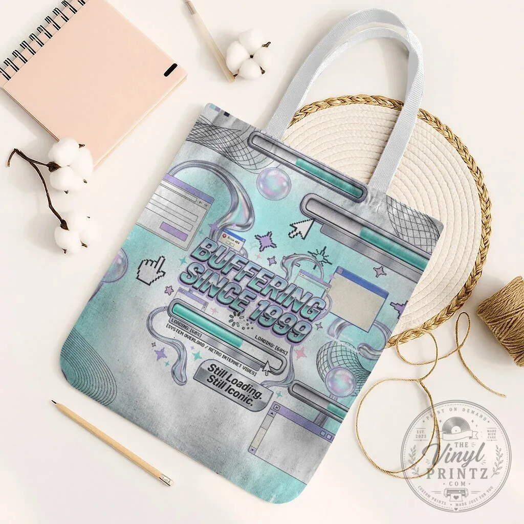 Buffering Since 1999 Y2K Retro Internet Vibes Aesthetic Tote Bag 11 Buffering Since 1999 Y2K Retro Internet Vibes Aesthetic Tote Bag