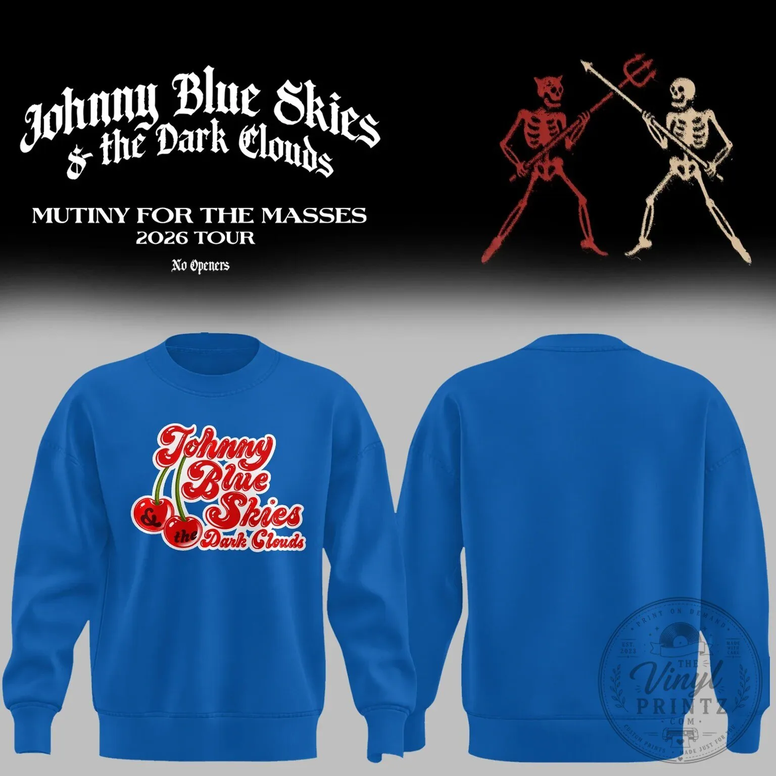 2026 Tour Sweatshirt for Johnny Blue Skies and The Dark Clouds Mutiny for the Masses 1 2026 Tour Sweatshirt for Johnny Blue Skies and The Dark Clouds Mutiny for the Masses