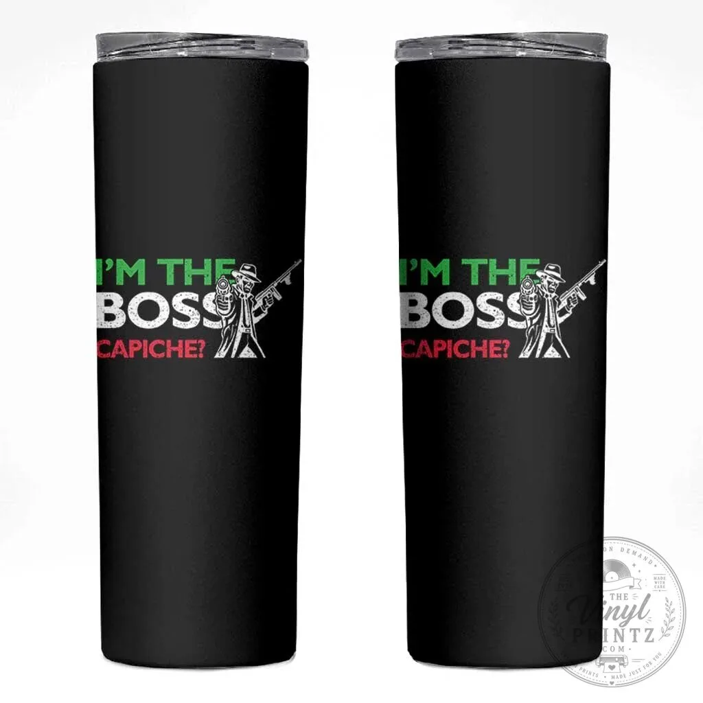 Funny I Am The Boss Capiche Italian Nonno Nonna Saying Stainless Steel Tumbler